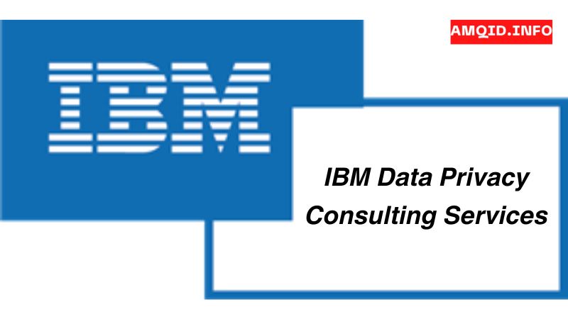 IBM Data Privacy Consulting Services