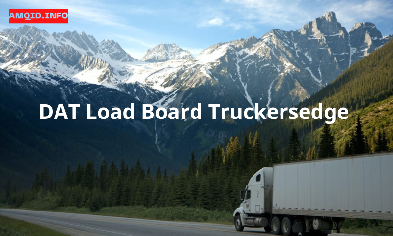 DAT Load Board Truckersedge