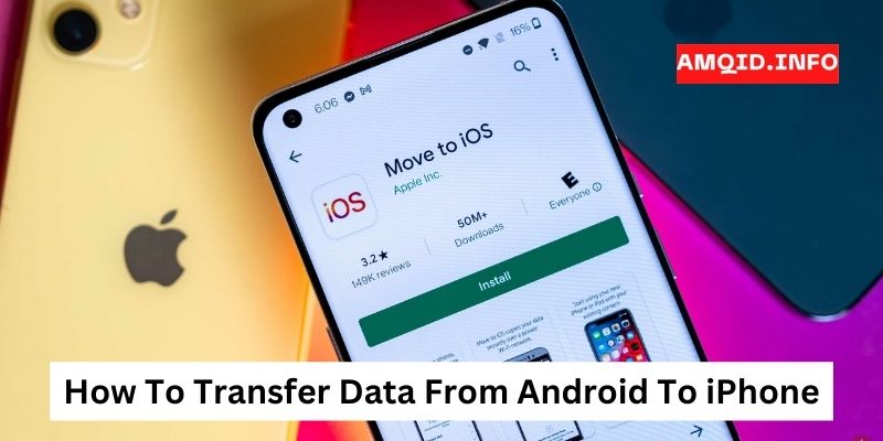 How To Transfer Data From Android To iPhone