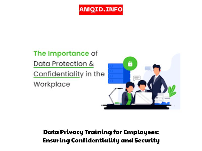 Data Privacy Training for Employees Ensuring Confidentiality and Security 2
